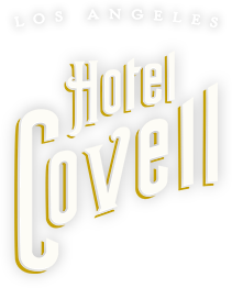 Hotel Covell + Los Feliz